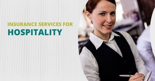 Insurance Services for Hospitality Businesses