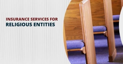 Insurance Services for Religious Entities